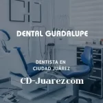 imagen de Dental Guadalupe en Ciudad Juárez