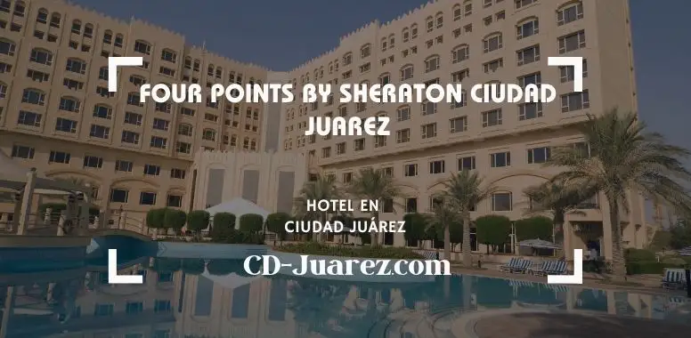 imagen de Four Points by Sheraton Ciudad Juarez en cd juarez