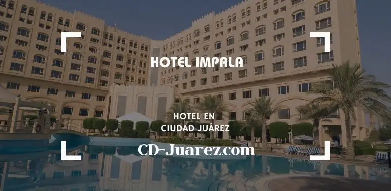 imagen de Hotel Impala en cd juarez